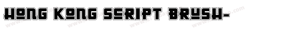 Hong Kong Script Brush字体转换